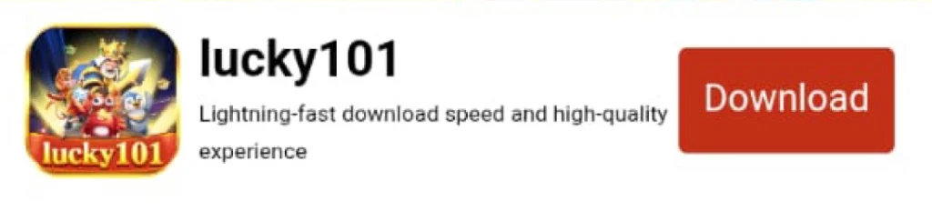 Lucky 101 Game download button with app icon and fast Android APK installation option